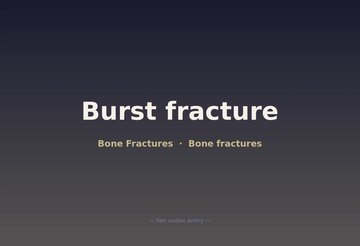 Burst fracture