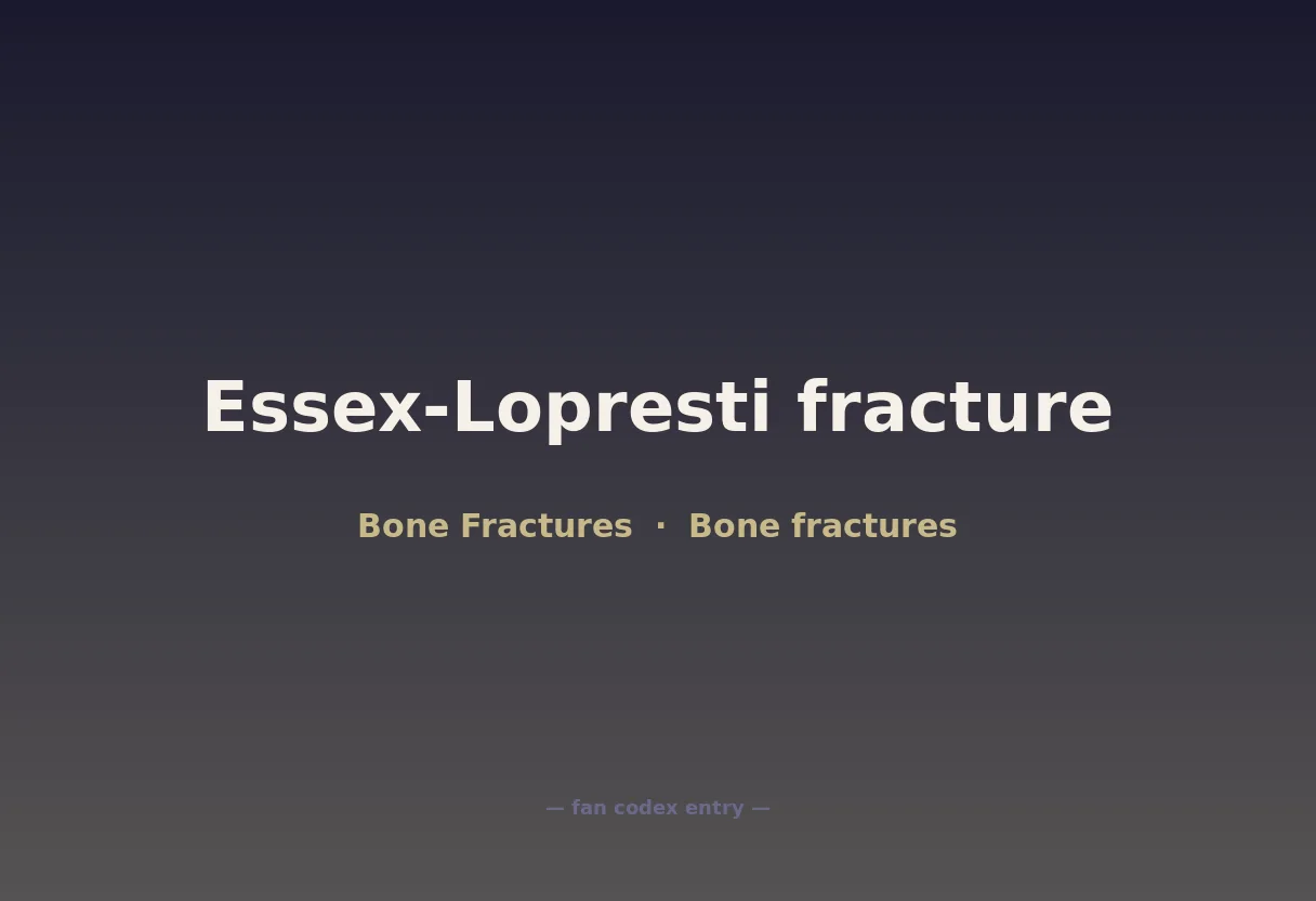 Essex-Lopresti fracture
